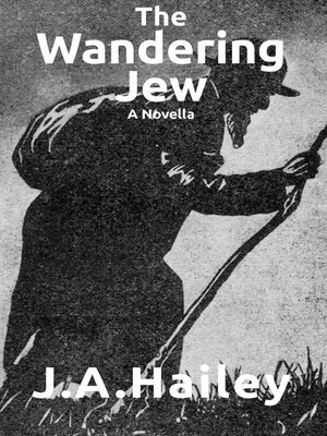 cover image of The Wandering Jew, a Novella